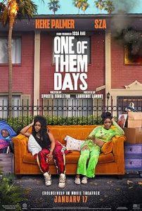 One of Them Days Movie 