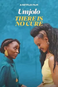 Umjolo There is No Cure