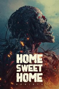 Home Sweet Home Rebirth movie