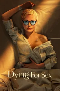 Dying for sex movie