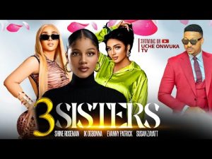 3 Sisters Nigerian Movie