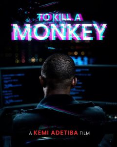 To Kill a Monkey Movie